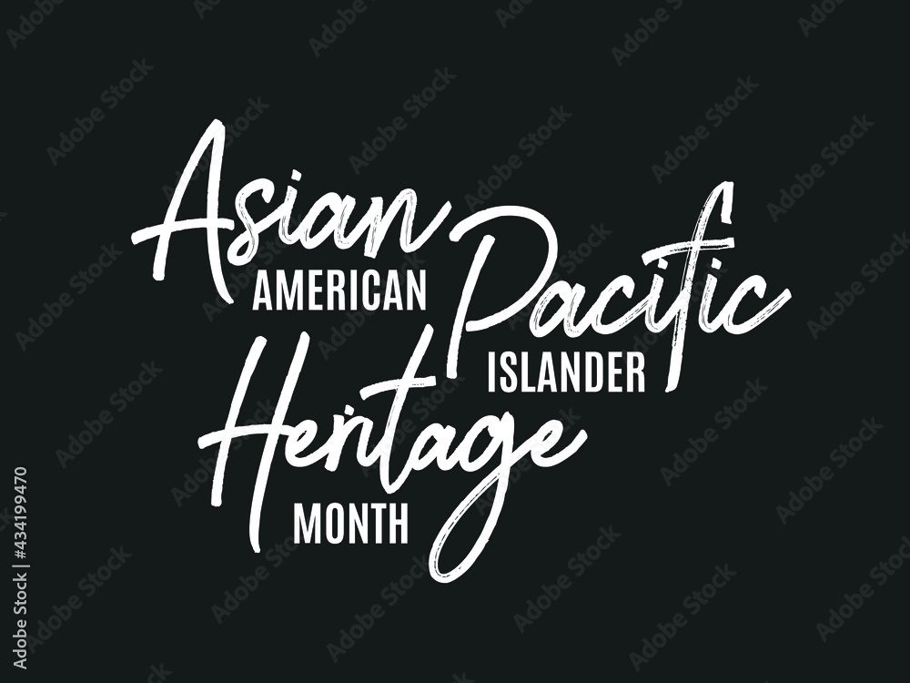 Asian American Pacific Islander Heritage Month, AAPI Celebration, AAPI Month, Stop Asian Hate, Asian Celebration, Culture Celebration, Vector Text Illustration Background