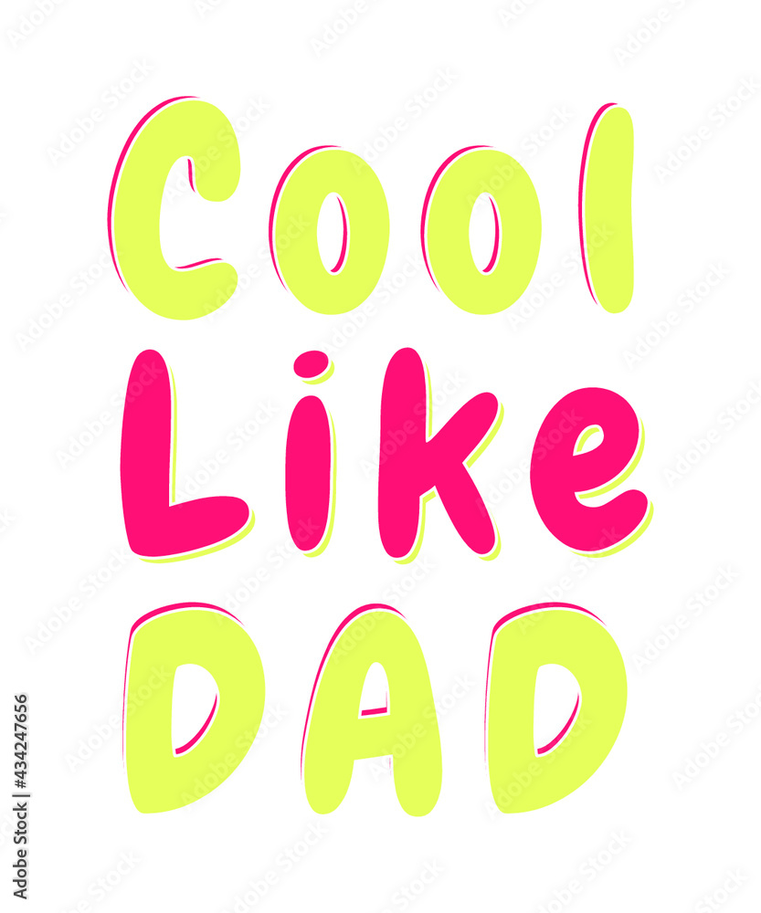 cool like dad.father's day t-shirt design