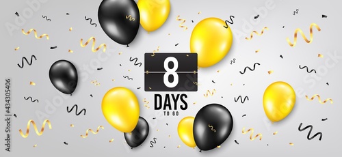 Eight days left icon. Countdown scoreboard timer. Balloon confetti background. 8 days to go sign. Days to go birthday balloon. Celebrate countdown banner. Counter background. Vector
