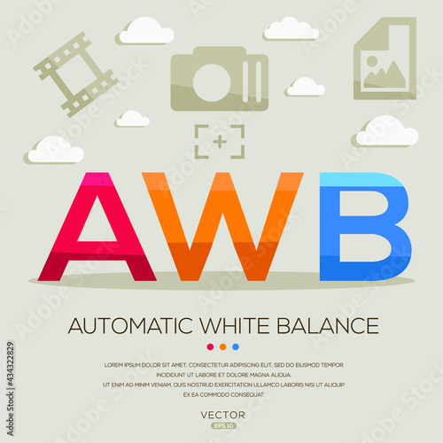 AWB mean (Automatic white balance) photography abbreviations ,letters and icons ,Vector illustration.	