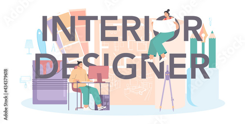 Interior designer typographic header. Decorator planning the design