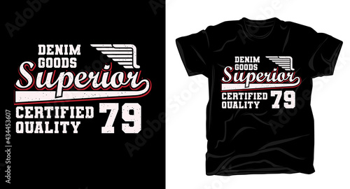 Denim goods superior seventy nine typography for t-shirt design