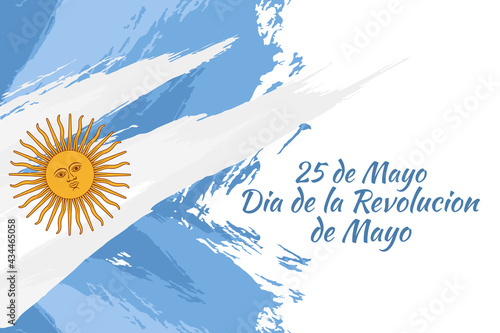 Translation: May 25, May Revolution day. Día de la Revolución de Mayo. May Revolution of Argentina vector illustration. Suitable for greeting card, poster and banner 