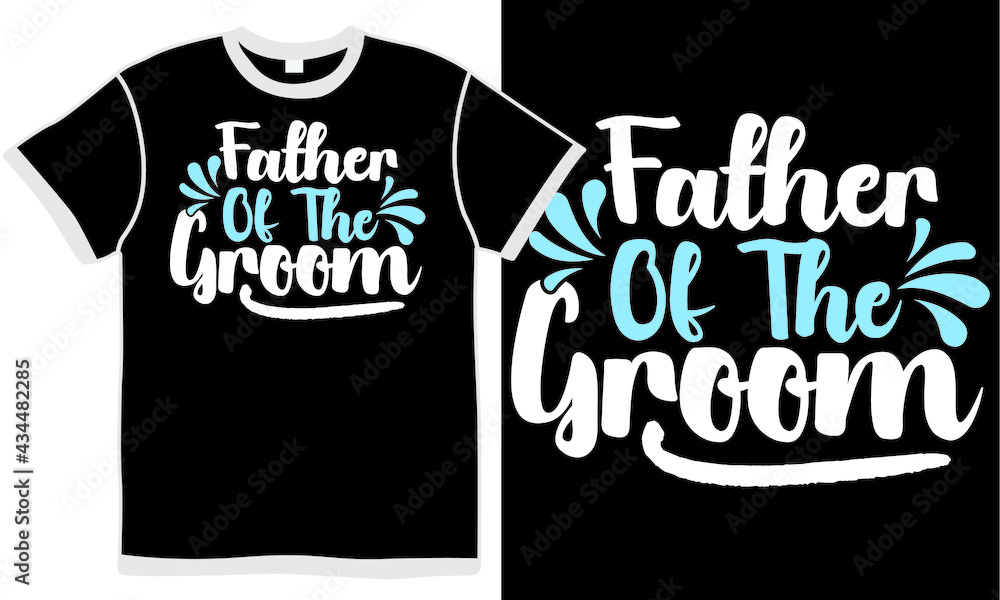 father of the groom, just married, best man, flower girl, groom wedding design, father quote, celebrate dad design elements father of the groom, just married, best man, flower girl, groom wedding design, father quote, celebrate dad design elements