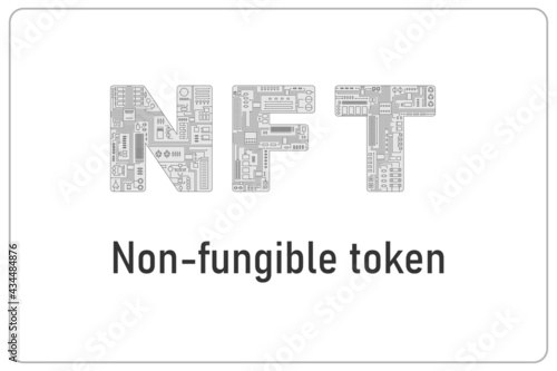 NFT theme design. Non-fungible token in circuit board style. Technology of data on a digital ledger called a blockchain. Vector Illustration.