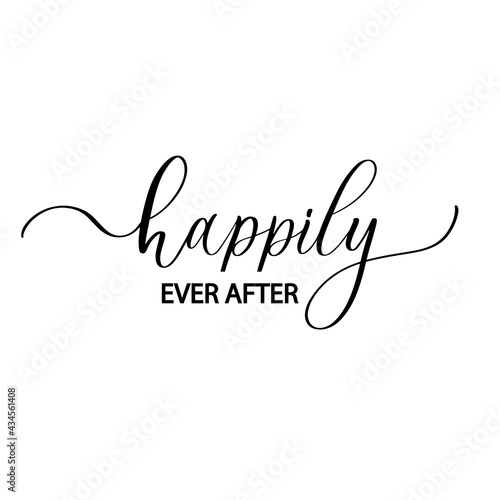 Happily ever after. Wavy elegant calligraphy spelling for decoration.