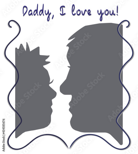 Daddy, I love you!