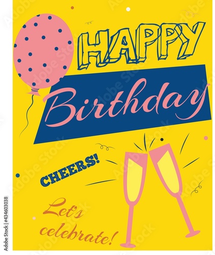 Happy Birthday card, poster, banner, celebration, air balloon, party invitation, design template, cheers, champagne, let's celebrate