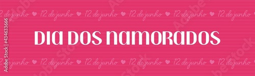 Dia dos namorados - 12 de junho