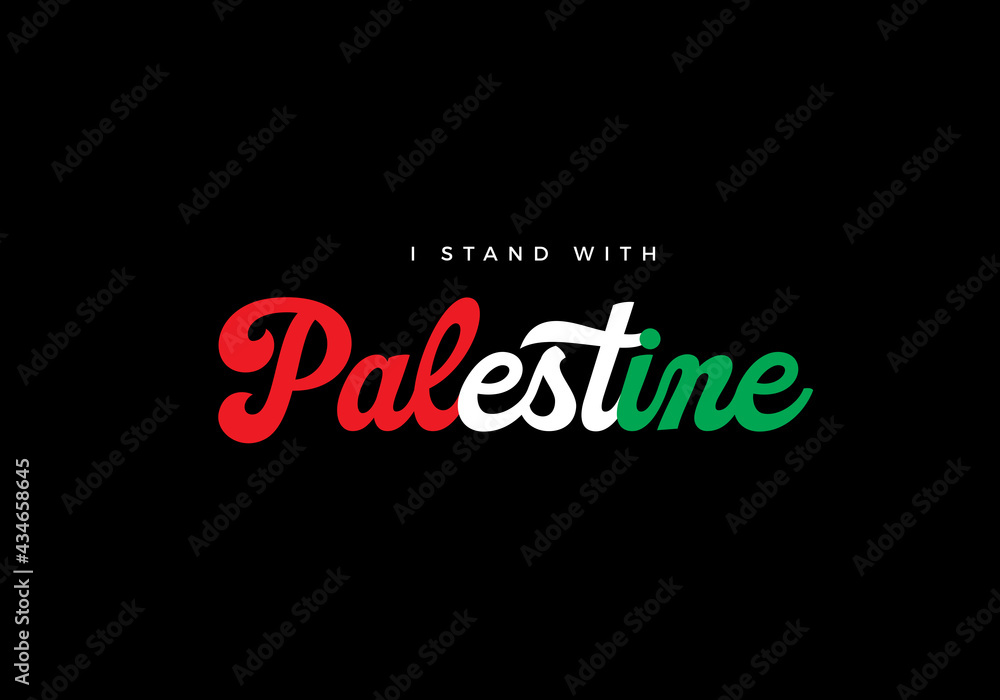 I STAND WITH PALESTINE beautiful calligraphic lettering poster over black background