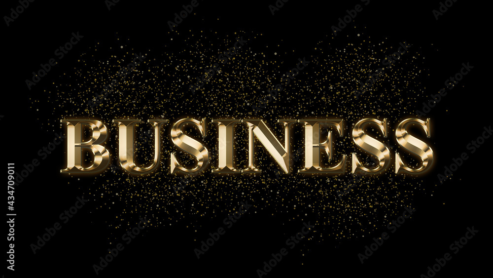 BUSINESS, Gold Text Effect, Gold text with sparks, Gold Plated Text Effect BUSINESS, Gold Text Effect, Gold text with sparks, Gold Plated Text Effect