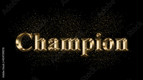 CHAMPION, Gold Text Effect, Gold text with sparks, Gold Plated Text Effect