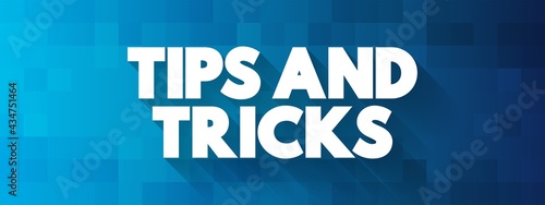 Tips And Tricks text quote, concept background