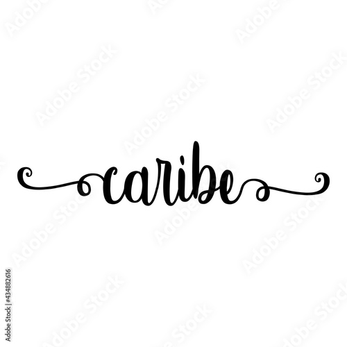 Banner con texto manuscrito caribe escrito a mano con florituras en color negro