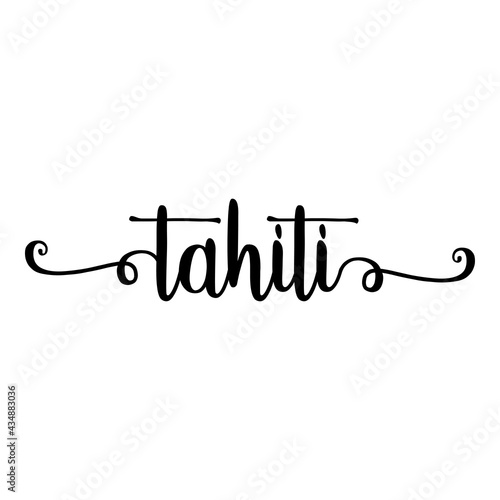 Banner con texto manuscrito tahiti escrito a mano con florituras en color negro
