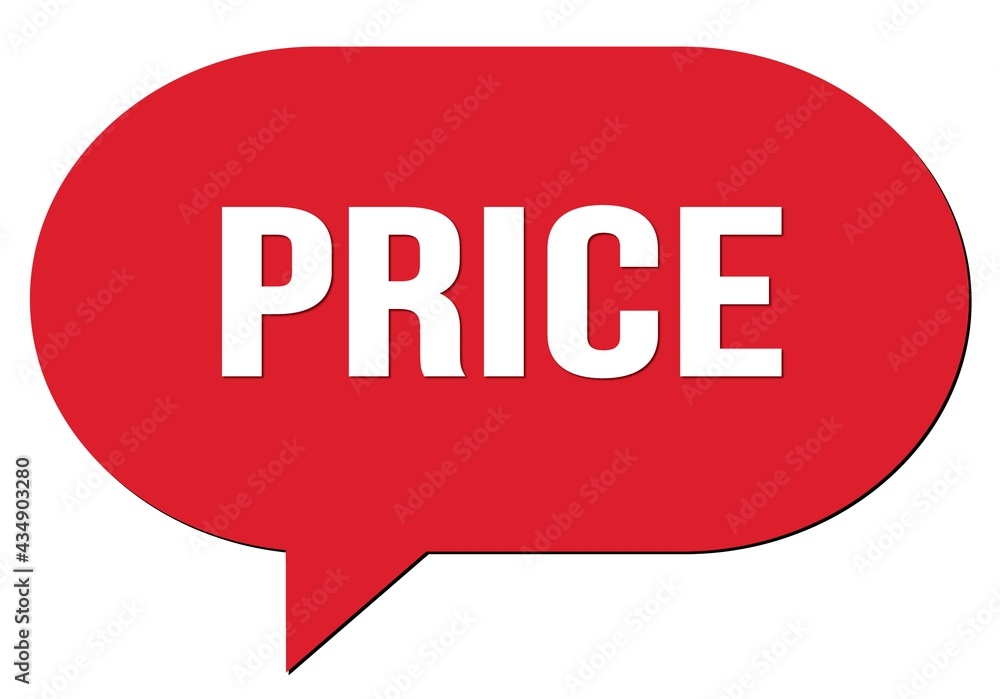 PRICE text written in a red speech bubble PRICE text written in a red speech bubble