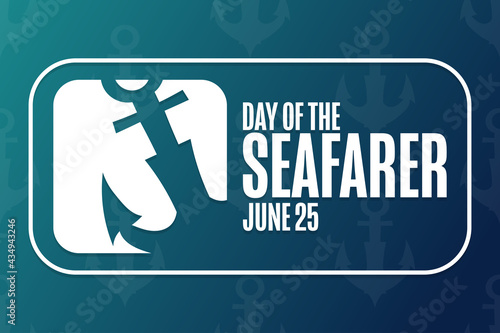 Day of the Seafarer. June 25. Holiday concept. Template for background, banner, card, poster with text inscription. Vector EPS10 illustration.