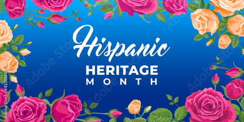 Hispanic heritage month. Vector web banner, poster, card for social media, networks. Greeting with national Hispanic heritage month text, floral pattern, rose on blue background