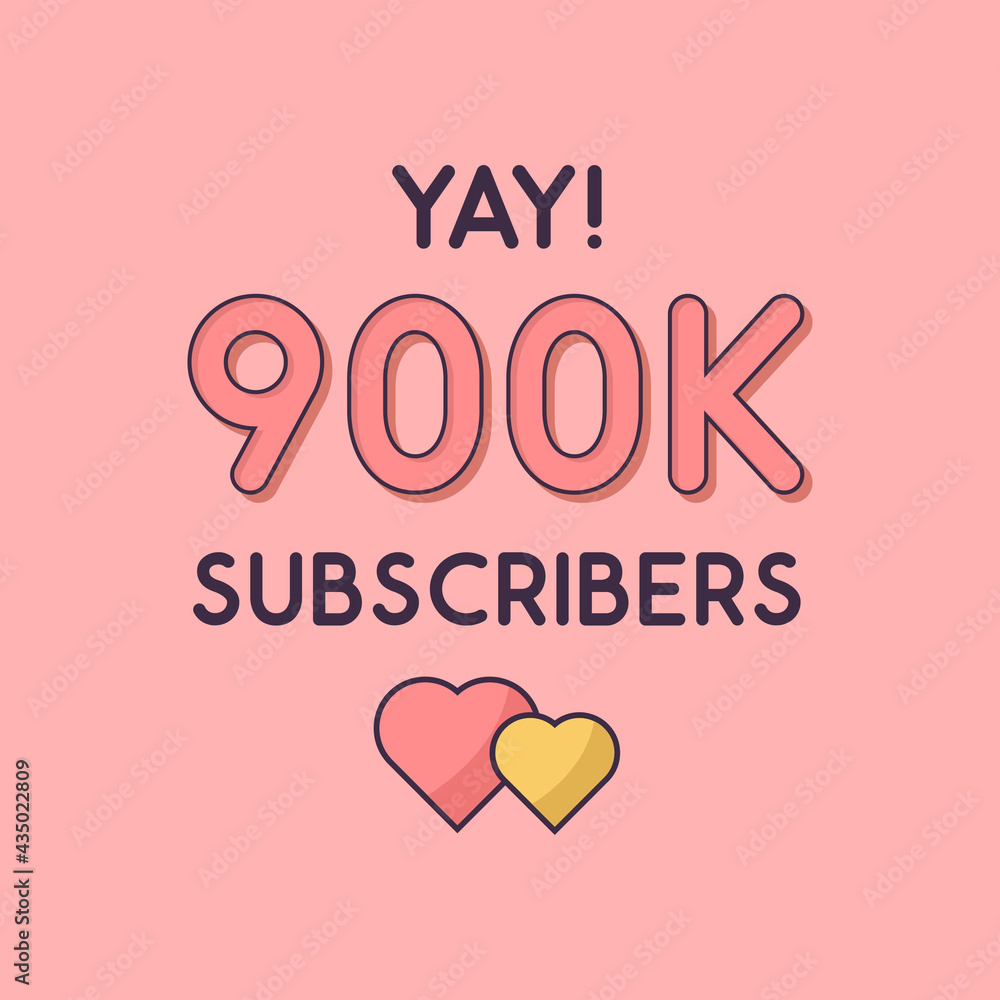 Yay 900k Subscribers celebration, Greeting card for 900000 social Subscribers.