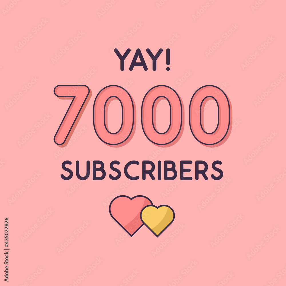 Yay 7k Subscribers celebration, Greeting card for 7000 social Subscribers.