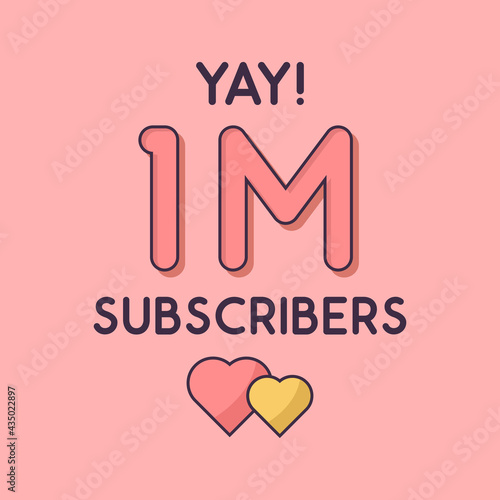 Yay 1m Subscribers celebration, Greeting card for 1000000 social Subscribers.