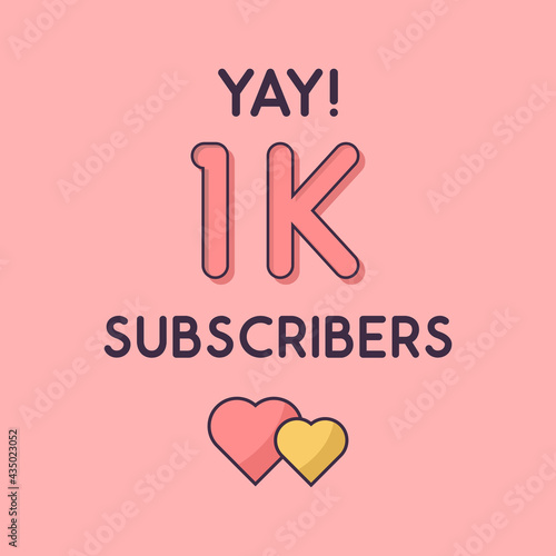 Yay 1k Subscribers celebration, Greeting card for 1000 social Subscribers.
