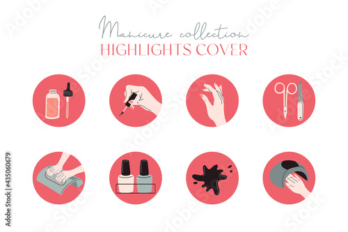 Vector set of round highlights covers, posts and stories for social media. Manicure tools kit: polish, file, scissors, hands, etc.  Professional studio, beauty salon