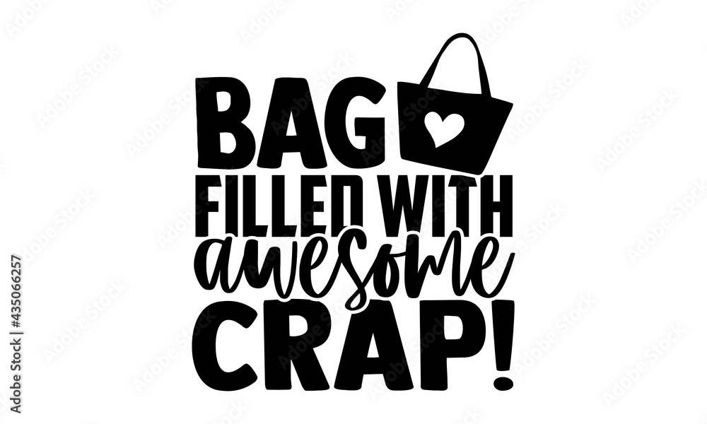 Bag filled with awesome crap! Tote Bag t shirts design, Hand drawn