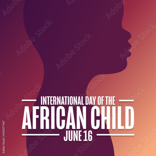 International Day of the African Child. June 16. Holiday concept. Template for background, banner, card, poster with text inscription. Vector EPS10 illustration. © bulgn