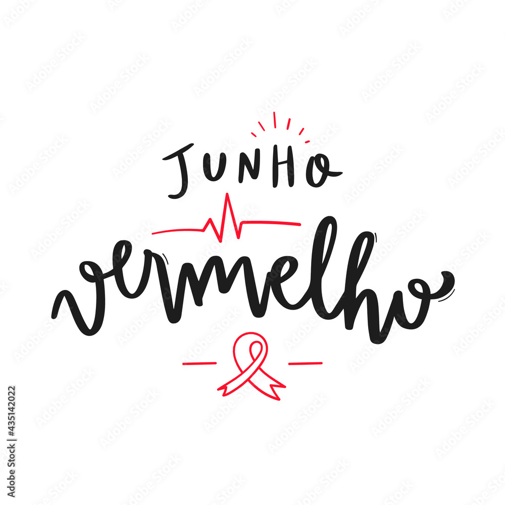 Junho Vermelho. Red June. Brazilian Portuguese Hand Lettering Calligraphy for blood donation awareness month. Vector.