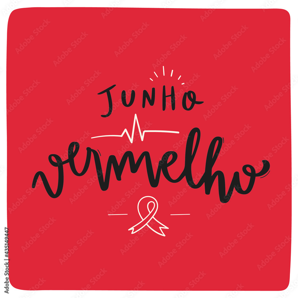 Junho Vermelho. Red June. Brazilian Portuguese Hand Lettering Calligraphy for blood donation awareness month. Vector. Junho Vermelho. Red June. Brazilian Portuguese Hand Lettering Calligraphy for blood donation awareness month. Vector.