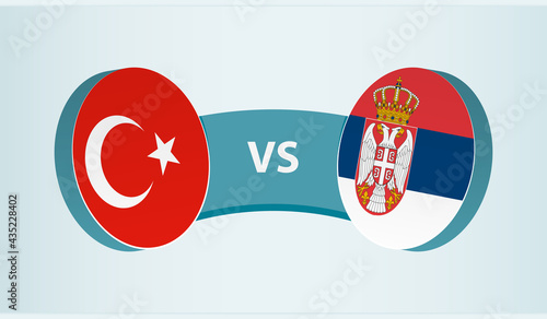 Turkey versus Serbia, team sports competition concept.