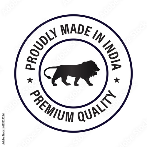premium quality, proudly made in India vector symbol
