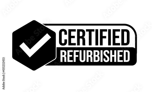 'certified refurbished' products icon with tick mark.  renovation abstract photo