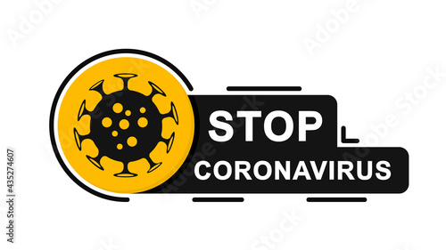 Stop coronavirus. Coronavirus Icon with Yellow Sign, 2019-nCoV Novel Coronavirus Bacteria. Infection and Stop Coronavirus Concepts. Sign stay at home. Vector illustration