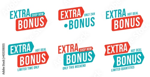 Extra bonus limited time and quantity on weekend or one day. Set of badge design element with special sale offer. E-commerce and promotion. Advertisement design element. Vector illustration