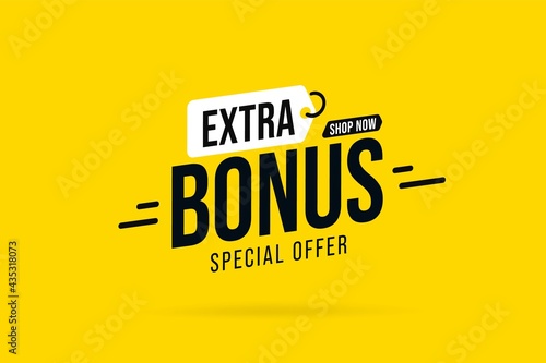 Extra bonus special offer sticker or badge. Design element for sale and discount promotion marketing campaign. Retail poster for seasonal clearance or weekend wholesale. Vector illustration