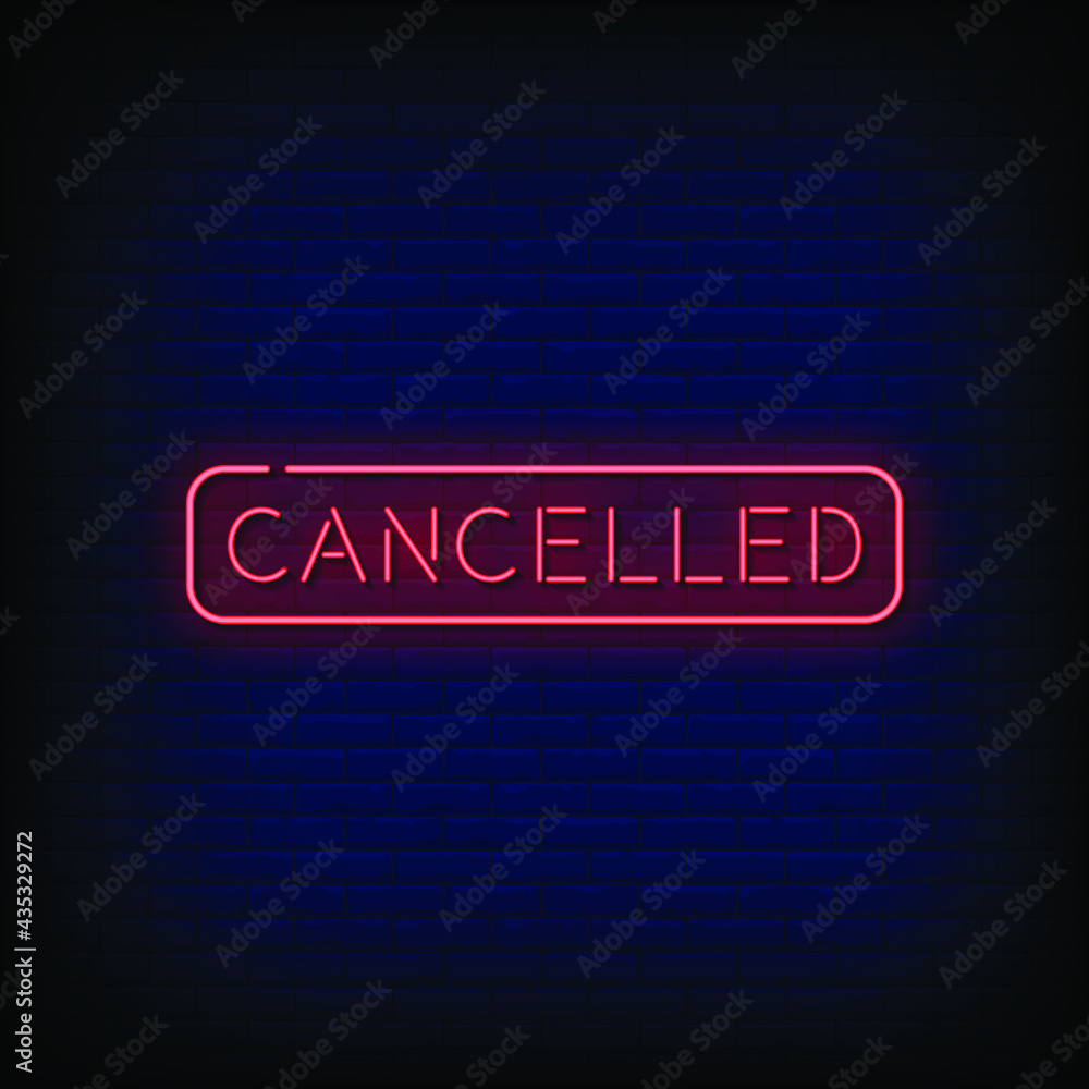 Obraz premium Cancelled Neon Signs Style Text Vector
