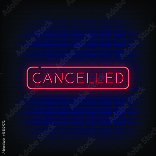 Cancelled Neon Signs Style Text Vector
