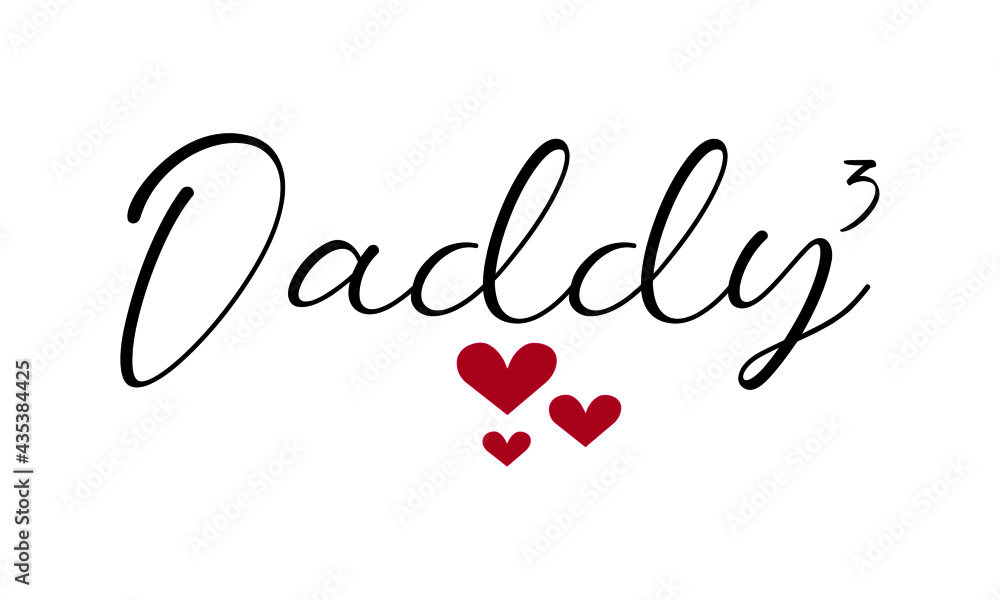 Happy Fathers Day, Typography for print or use as poster, card, flyer or T Shirt