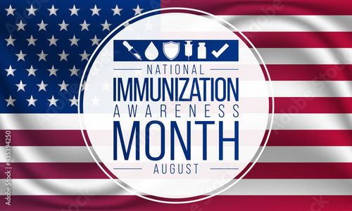 Wallpaper Mural National immunization or immunisation awareness month is observed every year in August, it is the process by which an individual's immune system becomes fortified against an agent. Vector illustration Torontodigital.ca