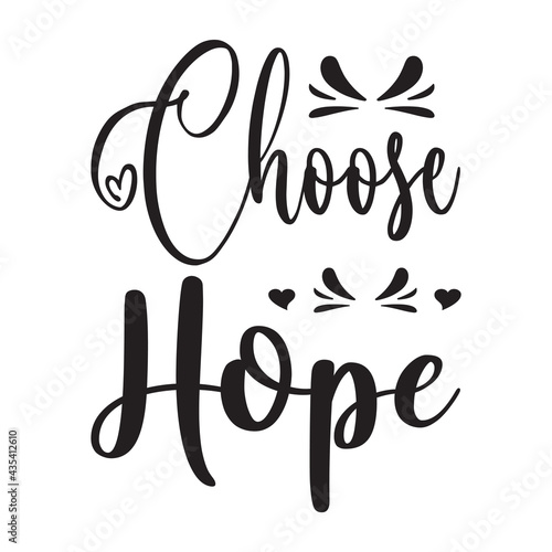 choose hope the black letter quote