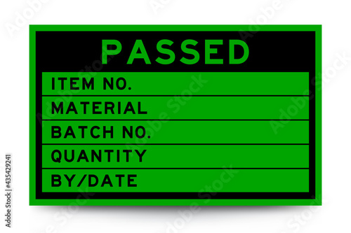 Square green color label banner with headline in word passed and detail on white background for industry use