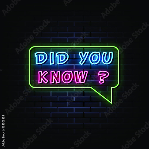 Did you know neon signs vector. Design template neon sign