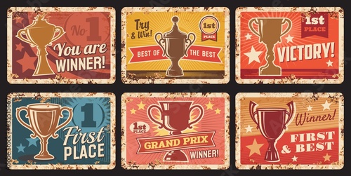 Victory first place metal rusty plates, winner cup award, vector retro posters. Grand prix champion winner 1st place prize, number one gold star trophy, contest victory and best honor medal
