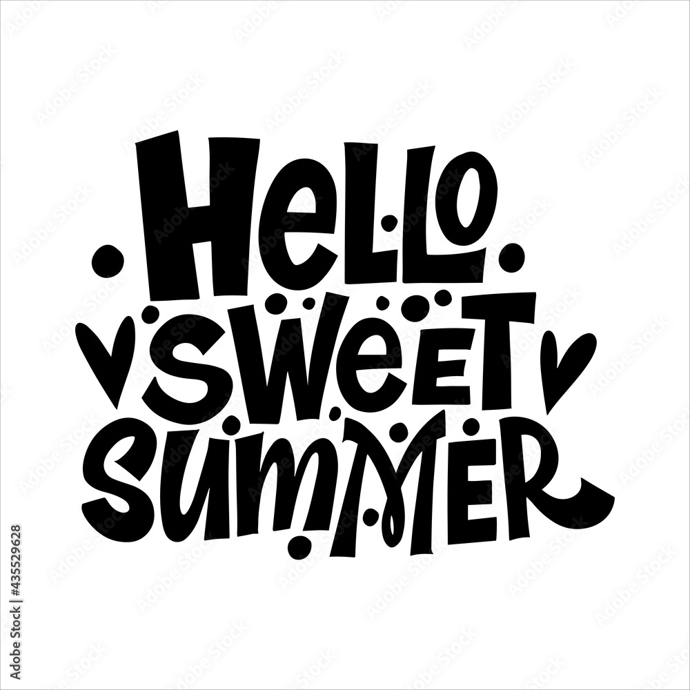 Hand drawn lettering composition of Hello sweet Summer with doodle sun. Handwritten calligraphy design. Black and white lettering. Hand drawn lettering composition of Hello sweet Summer with doodle sun. Handwritten calligraphy design. Black and white lettering.