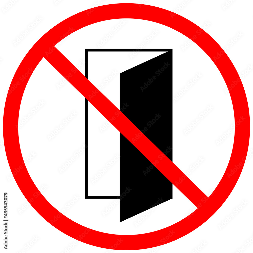 do not close the door sign on white background. forbidden symbol. notice do not close the door sign. flat style. do not close the door sign on white background. forbidden symbol. notice do not close the door sign. flat style.