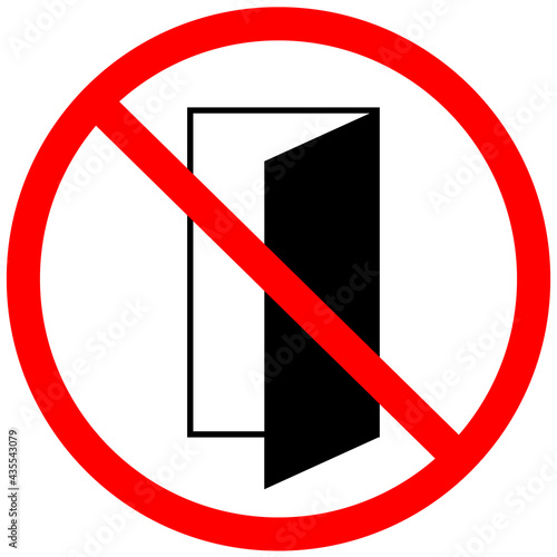 do not close the door sign on white background. forbidden symbol. notice do not close the door sign. flat style.