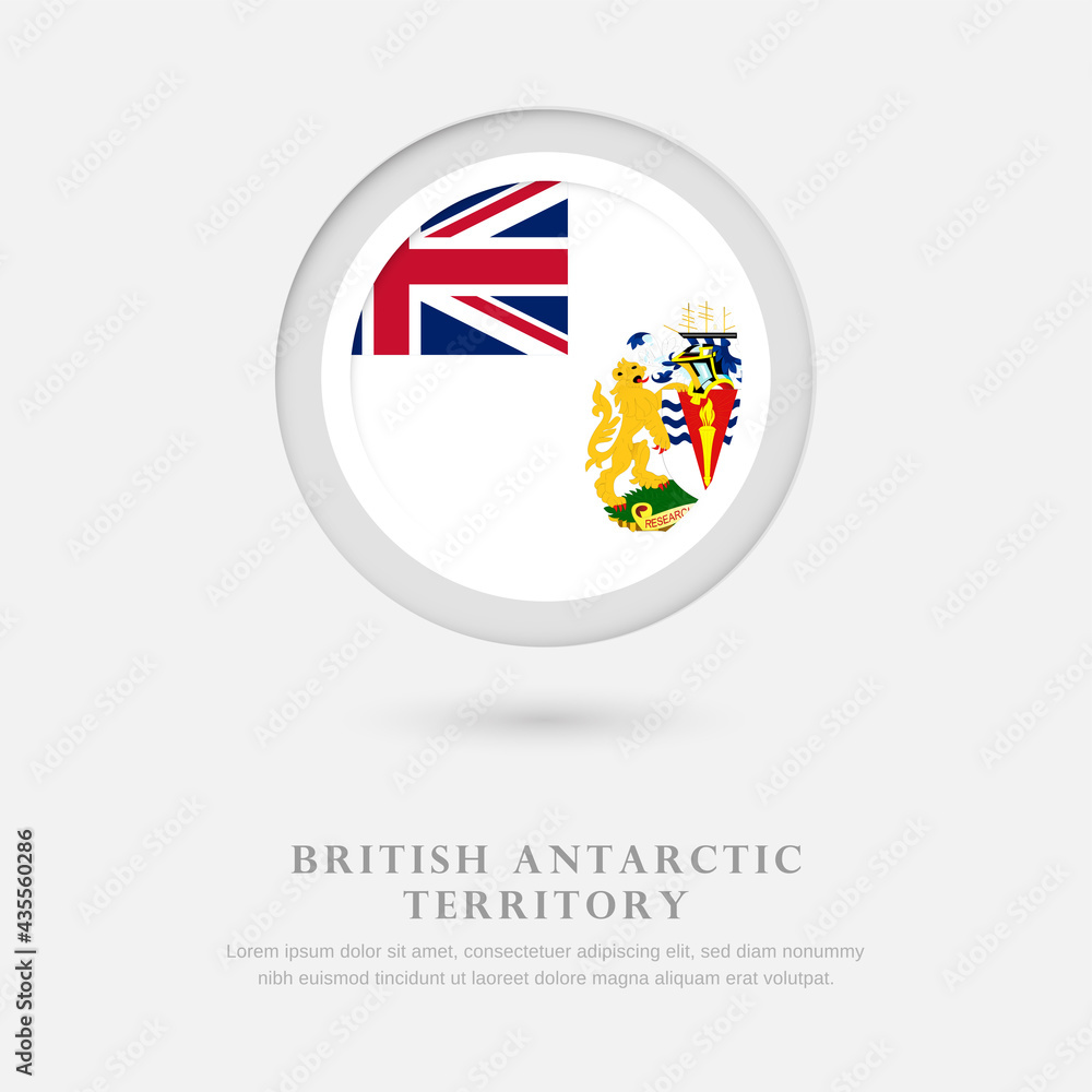 Abstract happy national day of British Antarctic Territory country with country flag in circle greeting background