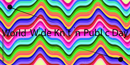 World Knitting Day in public. The title of the holiday on a bright background. Needlework accessories. Vector illustration 
